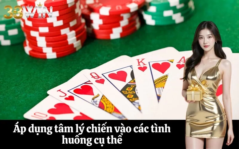 Áp dụng tâm lý chiến vào các tình huống cụ thể