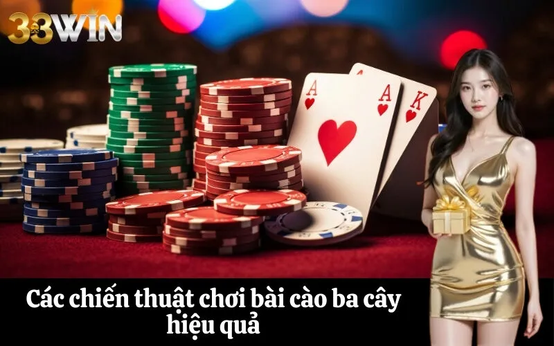 Các chiến thuật chơi bài cào ba cây hiệu quả